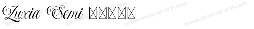 Luxia Semi字体转换